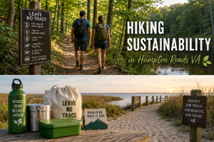 Hiking Sustainability in Hampton Roads VA Complete Practical Guide