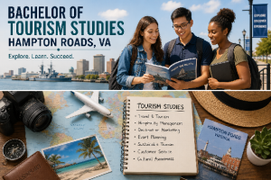 Bachelor of Tourism Studies Hampton Roads VA Guide Today