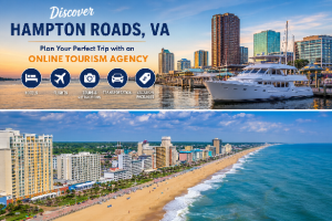 Online Tourism Agency in Hampton Roads VA Guide Today