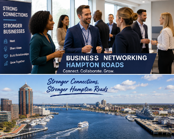 Business Networking Hampton Roads: A Complete Local Guide