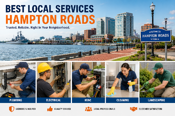 Best Local Services Hampton Roads: Your 2026 Guide