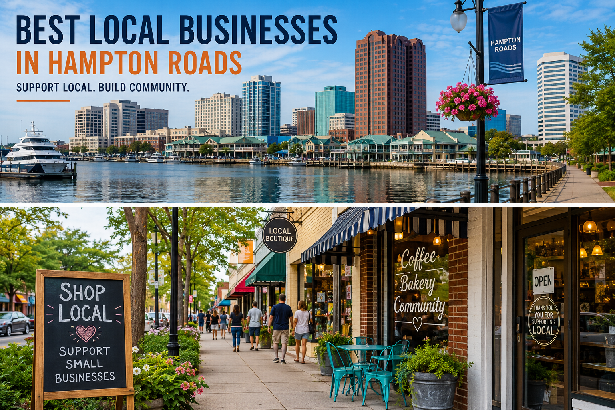 Best Local Businesses in Hampton Roads Complete Community Guide