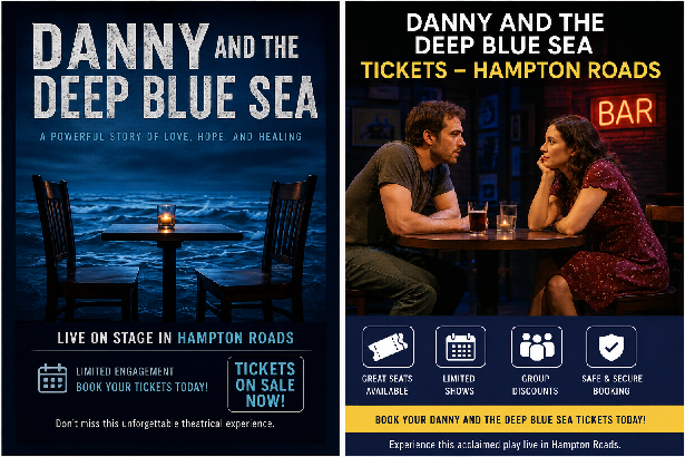 Danny and the Deep Blue Sea Tickets Hampton Roads Guide